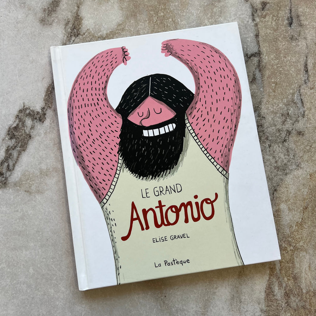 Livre Le grand Antonio Elise Gravel