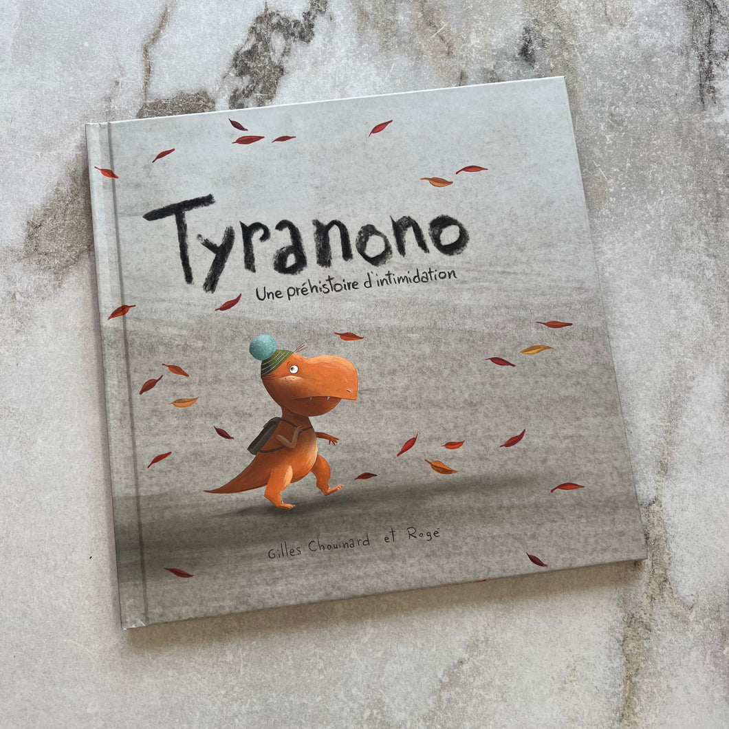 Livre Tyranono: une préhistoire d'intimidation